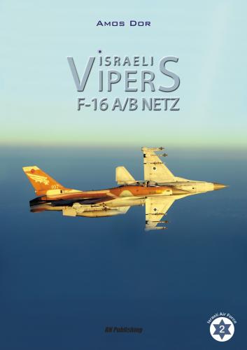 Israeli Vipers F-16 A/b Netz. Ediz. Illustrata