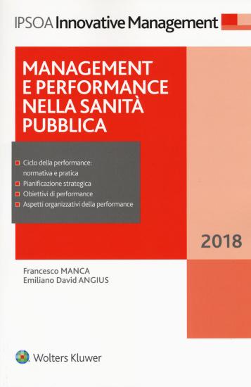 Management e performance nella sanit pubblica 2018. Con e-book