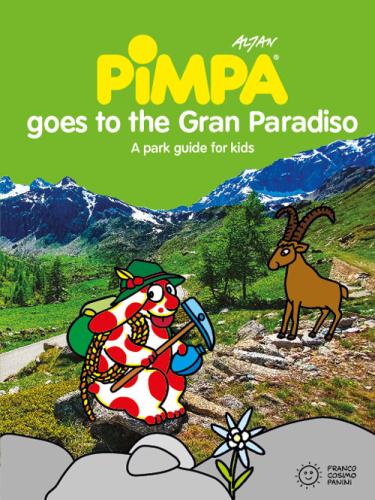 Pimpa Goes To Gran Paradiso. Ediz. Illustrata