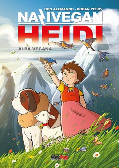 NaziVegan Heidi. Vol. 1