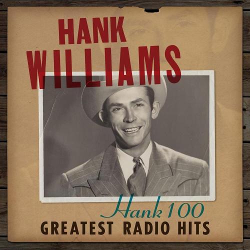 Hank 100: Greatest Radio Hits (2 Lp)