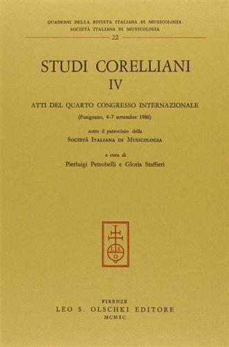 Studi Corelliani. Atti Del 4 Congresso Internazionale (fusignano, 4-7 Settembre 1986)