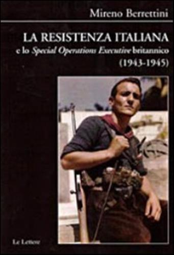 La Resistenza Italiana E Lo speciale Operations Executive Britannico (1943-1945)