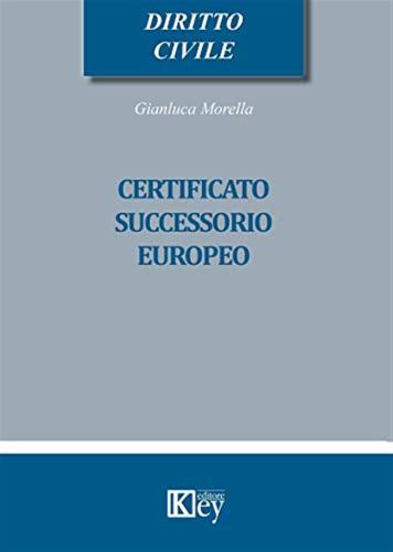 Gianluca Morella - Certificato Successorio Europeo