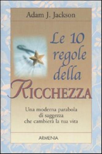 Le 10 Regole Della Ricchezza
