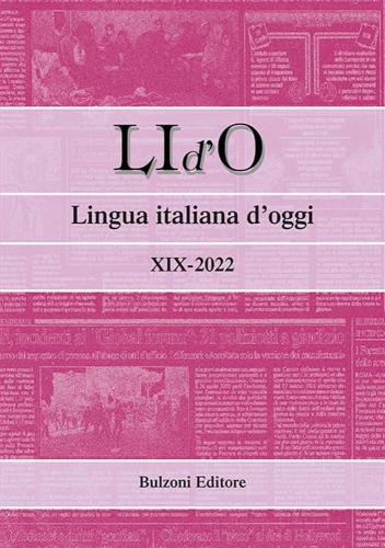 Li D'o. Lingua Italiana D'oggi (2022). Vol. 19