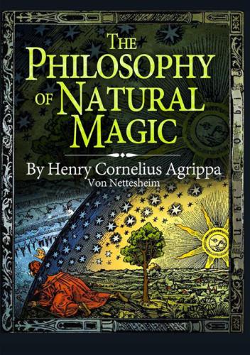 The Philosophy Of Natural Magic