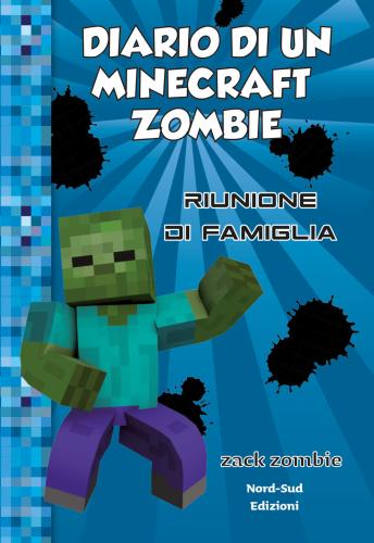 Diario Di Un Minecraft Zombie. Vol. 7