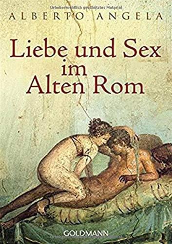 Liebe Und Sex Im Alten Rom: 15821