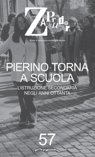 Zapruder. Rivista Di Storia Della Conflittualit Sociale. Vol. 57