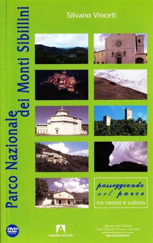 Parco Nazionale Dei Monti Sibillini. Con Dvd