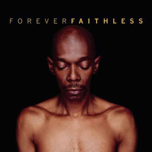 Forever Faithless - The Greatest Hits (1 Cd Audio)