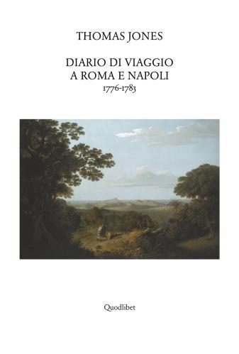 Diario Di Viaggio A Roma E Napoli 1776-1783