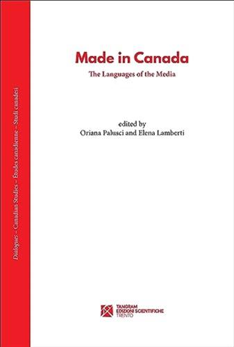 Made In Canada: The Languages Of The Media