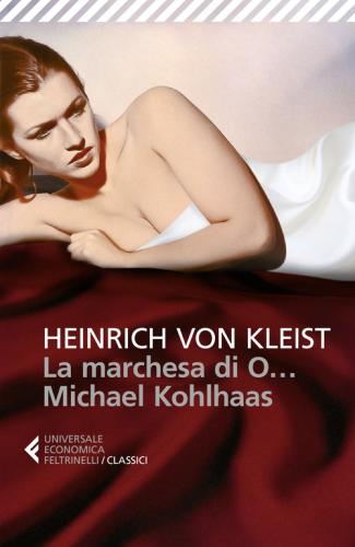 La Marchesa Di O...-michael Kohlhaas