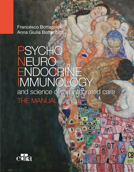 Psychoneuroendocrinoimmunology and the science of integrated medical treatment. The manual