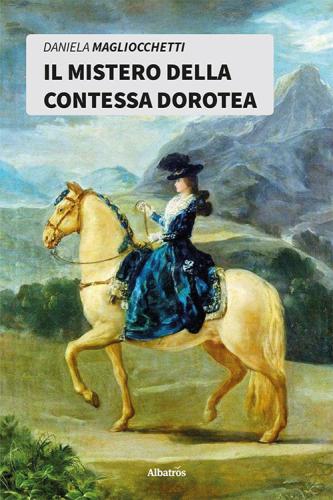 Il Mistero Della Contessa Dorotea