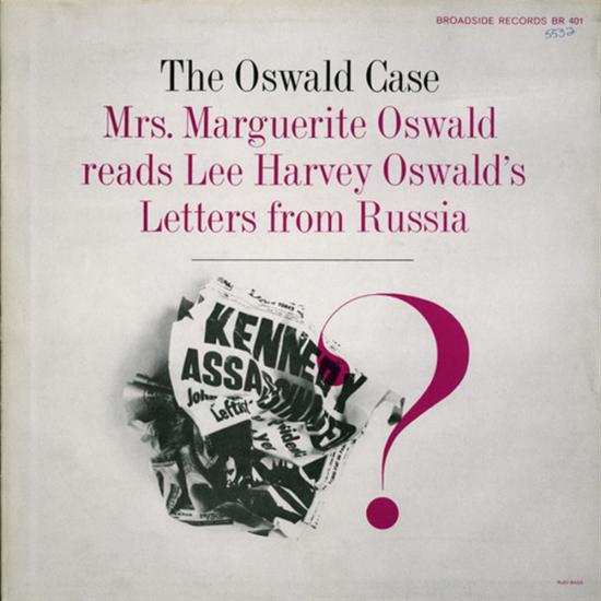 Oswald Case: Lee Harvey Oswald'S Letters Russia