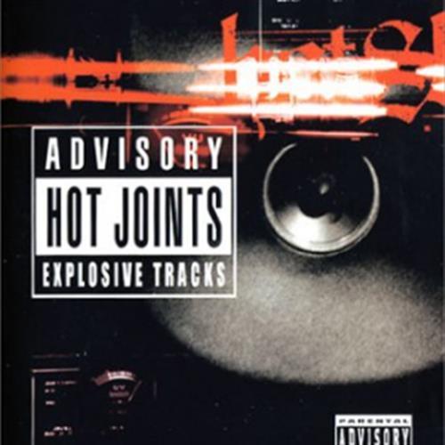 Hot Joints - Explosive Tracks