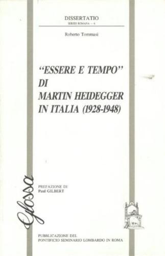 essere E Tempo Di Martin Heidegger In Italia (1928-1948)