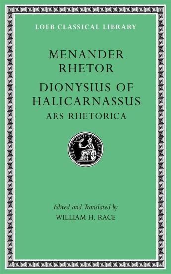 Rhetor, Menander - Menander Rhetor. Dionysius Of Halicarnassus, Ars Rhetorica [Edizione: Regno Unito]
