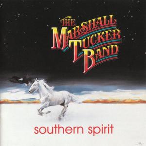 Marshall Tucker Band (The) - Southern Spirit