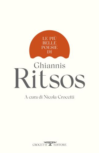 Le Pi Belle Poesie Di Ghiannis Ritsos