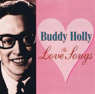 Buddy Holly - The Love Songs