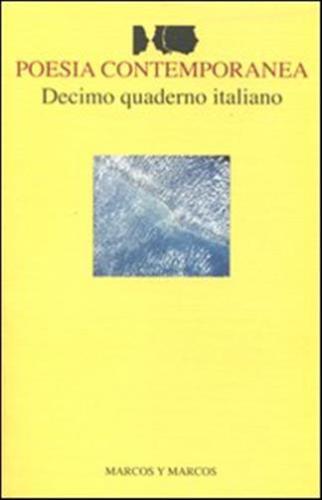 Decimo Quaderno Italiano Di Poesia Contemporanea