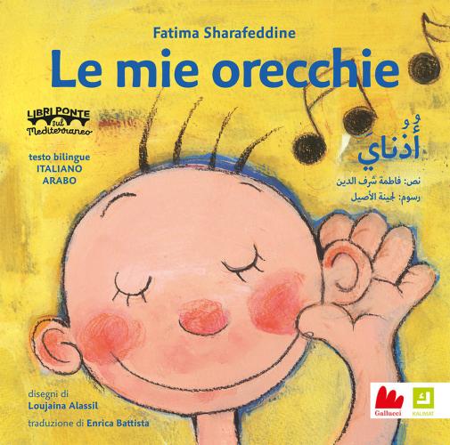 Le Mie Orecchie. Ediz. Italiana E Araba