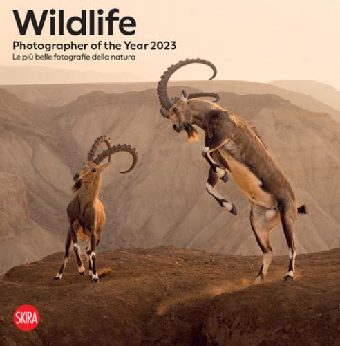 Wildlife Photographer Of The Year 2023. Le Pi Belle Fotografie Della Natura. Ediz. Illustrata