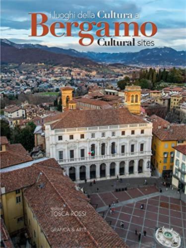 I Luoghi Della Cultura A Bergamo