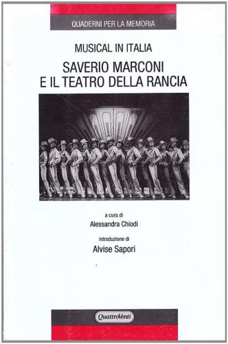 Saverio Marconi E Il Teatro Della Rancia. Musical In Italia