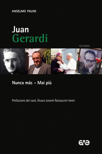 Juan Gerardi. Nunca Ms. Mai Pi