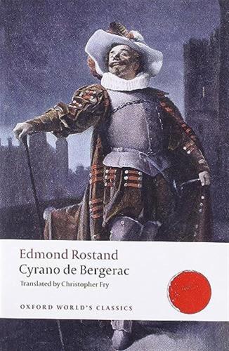 Cyrano De Bergerac: A Heroic Comedy In Five Acts
