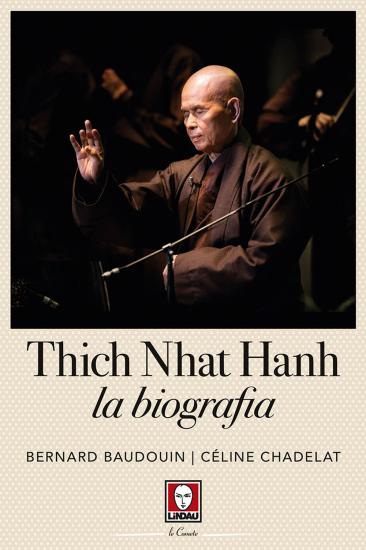 Thich Nhat Hahn. La biografia