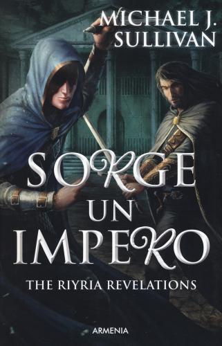 Sorge Un Impero. The Riyria Revelations. Vol. 2
