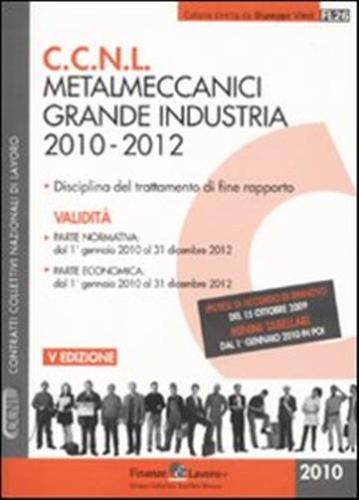 Metalmeccanici Grande Industria 2010-2012