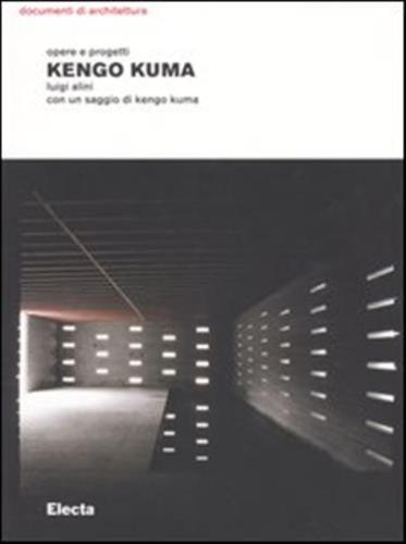 Kengo Kuma. Opere E Progetti