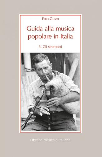 Guida Alla Musica Popolare In Italia. Vol. 3
