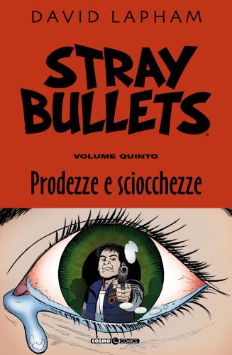 Stray Bullets. Vol. 5