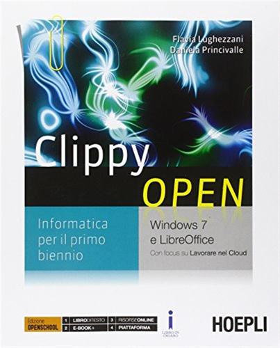 Clippy Open. Windows 7 E Libreoffice. Per Le Scuole Superiori
