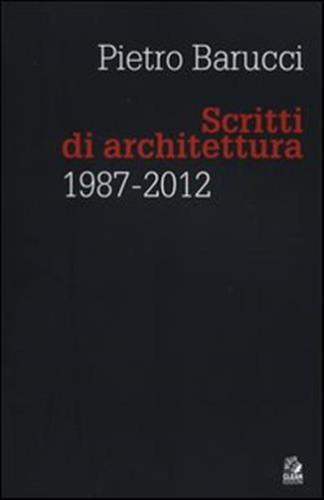 Scritti Di Architettura 1987-2012