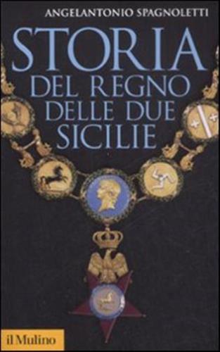 Storia Del Regno Delle Due Sicilie