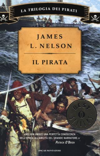 Il Pirata. La Trilogia Dei Pirati