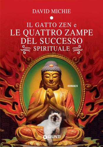 Il Gatto Zen E Le Quattro Zampe Del Successo Spirituale