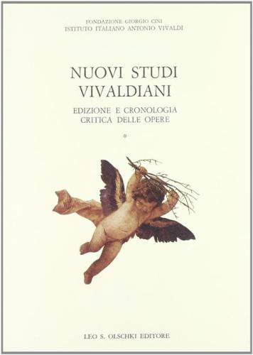 Nuovi Studi Vivaldiani. Ediz. E Cronologia Critica Delle Opere. Atti Del Convegno