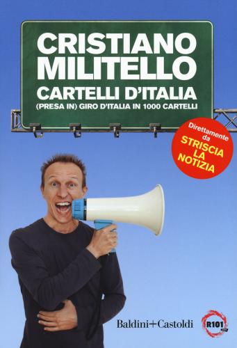 Cartelli D'italia. (presa In) Giro D'italia In 1000 Cartelli