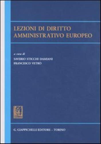 Lezioni Di Diritto Amministrativo Europeo