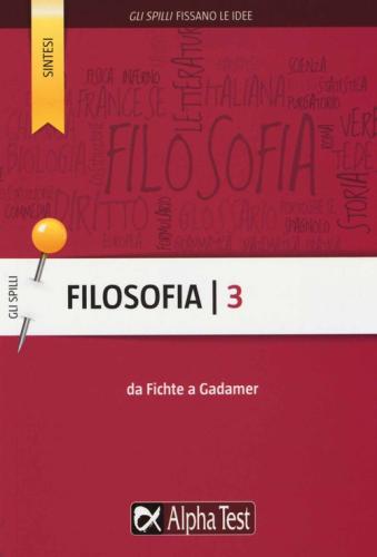 Filosofia. Vol. 3 - Da Fichte A Gadamer